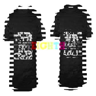 Funny Team Eighth Grade Back To School Youth T-shirt - Monsterry