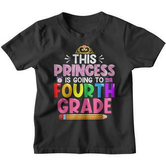 Funny This Princess Is Going To Fourth Grade Back To School Youth T-shirt - Thegiftio UK