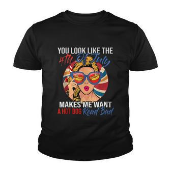 Funny You Look Like The 4Th Of July Makes Me Want A Hot Dog Youth T-shirt - Monsterry