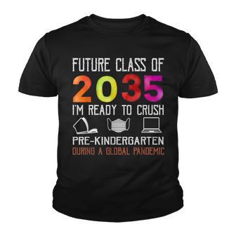 Future Class Of 2035 Im Ready To Crush Pre-Kindergarten Youth T-shirt - Thegiftio UK