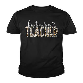 Future Teacher Graduation Student Teacher To Be Youth T-shirt - Thegiftio UK