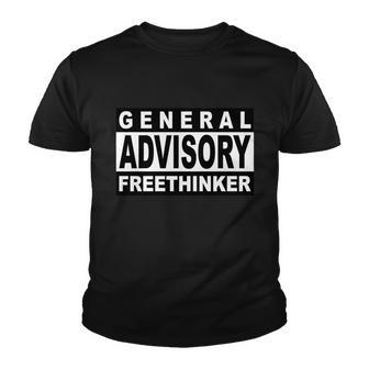 General Advisory Freethinker Tshirt Youth T-shirt - Monsterry AU