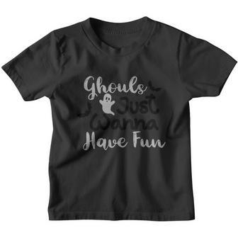 Ghouls Just Wanna Have Fun Halloween Quote V2 Youth T-shirt - Thegiftio UK
