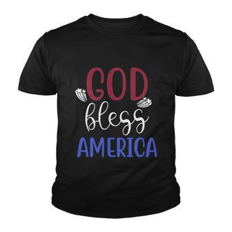 God Bless America 4Th July Patriotic Independence Day Gift Youth T-shirt - Monsterry UK