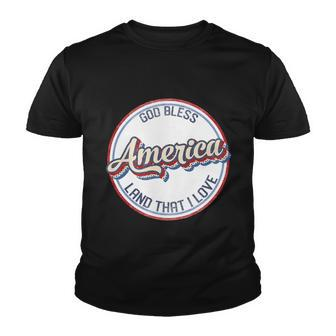 God Bless America Land That I Love Freedom America July 4Th Cute Gift Youth T-shirt - Monsterry CA