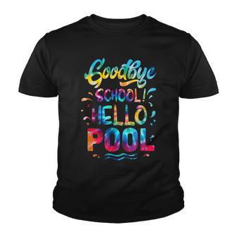 Good Bye School Hello Pool Last Day Of School Summer Tie Dye Youth T-shirt - Thegiftio UK