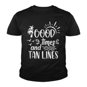 Good Times & Tan Lines Summer Vacay Beach Lover Summertime V2 Youth T-shirt - Thegiftio UK