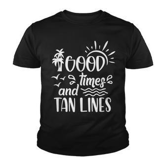 Good Times & Tan Lines Summer Vacay Beach Lover Summertime Youth T-shirt - Thegiftio UK