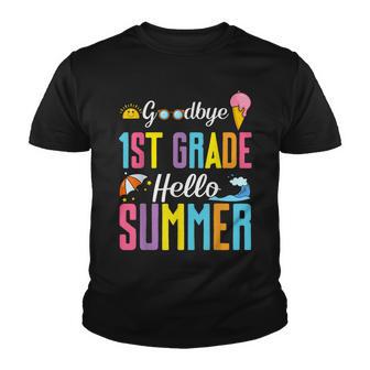 Goodbye 1St Grade Hello Summer Last Day Of School 1St Grade Youth T-shirt - Thegiftio UK