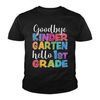 Goodbye Kindergarten Hello 1St Grade Graduation Last Day 22 V2 Youth T-shirt - Thegiftio UK