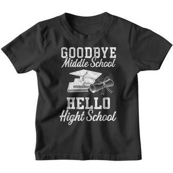 Goodbye Middle School Hello High School - Graduation Youth T-shirt - Thegiftio UK