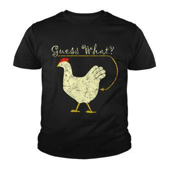 Guess What Chicken Butt Tshirt Youth T-shirt - Monsterry