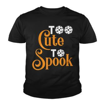 Halloween Pickleball Too Cute To Spook V2 Youth T-shirt - Thegiftio UK
