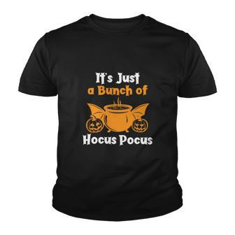 Halloween Pumpkin Its Just A Bunch Of Hocus Pocus Halloween Youth T-shirt - Seseable