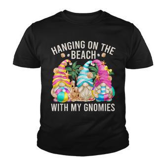 Hanging With My Gnomies For Beach - Funny Summer Gnome Youth T-shirt - Thegiftio UK