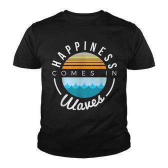 Happiness Comes In Waves - Funny Vacation Novelty Youth T-shirt - Thegiftio UK