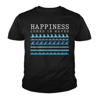 Happiness Comes In Waves Surf Surfboard Water Sport Surfing Youth T-shirt - Thegiftio UK