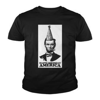 Happy Birthday America Abe Lincoln Youth T-shirt - Monsterry AU