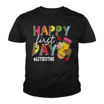 Happy First Day Let Do This Funny Teacher Kid Back To School Youth T-shirt - Thegiftio UK