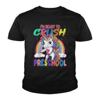 Happy First Day Of School Im Ready To Crush Preschool Youth T-shirt - Thegiftio UK