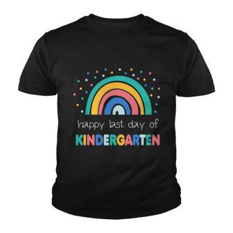 Happy Last Day Of Kindergarten Gift Teacher Last Day Of School Gift Youth T-shirt - Monsterry
