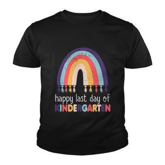 Happy Last Day Of Kindergarten Gift Teacher Last Day Of School Great Gift Youth T-shirt - Monsterry