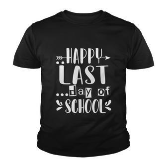 Happy Last Day Of School Teacher Student Graduation Graduate Gift V2 Youth T-shirt - Thegiftio UK