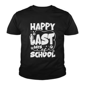Happy Last Day Of School Teacher Student Graduation Graduate Gift Youth T-shirt - Monsterry AU