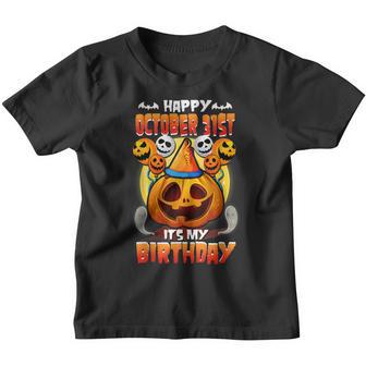 Happy October 31St Its My Birthday Funny Halloween Pumpkin Youth T-shirt - Thegiftio UK