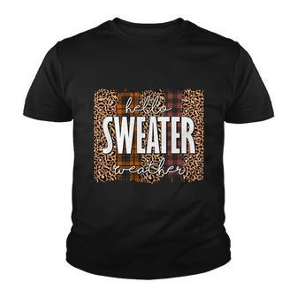 Hello Sweater Weather Thanksgiving Quote Youth T-shirt - Monsterry UK