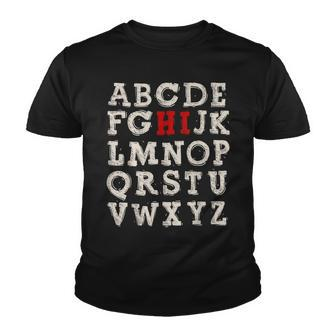 Hi Alphabet Letters Back To School Students Kids Teacher Youth T-shirt | Seseable CA