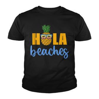 Hola Beaches Funny Beach Vacation Summer For Women Men V3 Youth T-shirt - Thegiftio UK