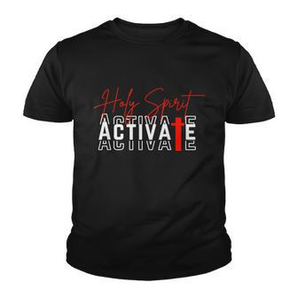 Holy Spirit Activate Youth T-shirt - Monsterry DE