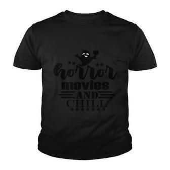 Horror Movies And Chill Halloween Quote Youth T-shirt - Monsterry UK