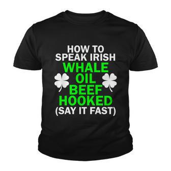 How To Speak Irish Tshirt Youth T-shirt - Monsterry