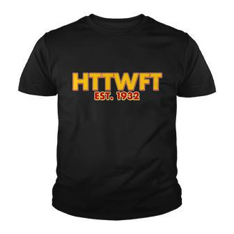 Httwft Hail To The Washington Football Team V2 Youth T-shirt - Monsterry AU