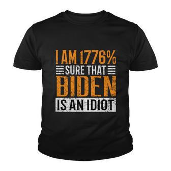 I Am 1776 Sure That Biden Is An Idiot Youth T-shirt - Thegiftio UK