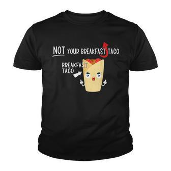 I Am Not Your Breakfast Taco Funny Biden Gaffes Youth T-shirt - Thegiftio UK