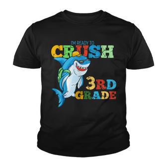 I Am Ready To Crush 3Rd Grade Youth T-shirt - Thegiftio UK