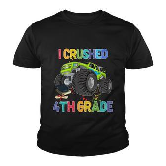 I Crushed 4Th Grade Monter Truck Back To School Youth T-shirt - Monsterry AU