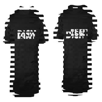 I Dissen Gift I Dissent Gift V4 Youth T-shirt - Monsterry