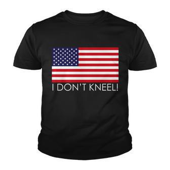 I Dont Kneel Usa Flag Tshirt Youth T-shirt - Monsterry CA