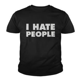 I Hate People V2 Youth T-shirt - Monsterry