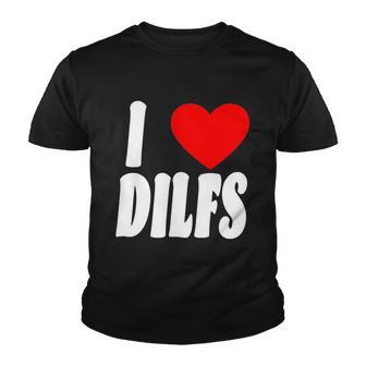 I Heart Dilfs V2 Youth T-shirt - Monsterry CA