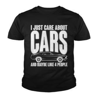 I Just Care About Cars And Maybe Like 4 People Tshirt Youth T-shirt - Monsterry UK
