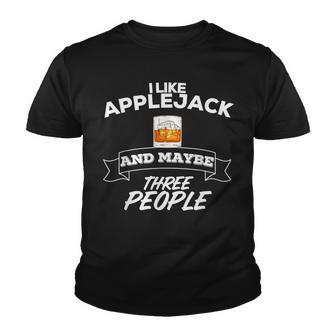I Like Applejack & Maybe Three People Party Supplies Youth T-shirt - Thegiftio