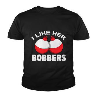 I Like Her Bobbers Fishing Funny Fisherman Humor Youth T-shirt - Monsterry