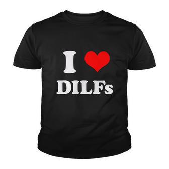 I Love Dilfs I Heart Dilfs V2 Youth T-shirt - Thegiftio UK