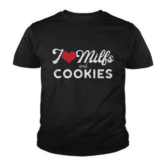 I Love Milfs And Cookies Gift Funny Cougar Lover Joke Gift Tshirt Youth T-shirt - Monsterry UK