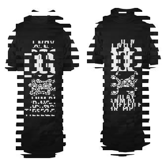 I Love My Dog And Maybe Three People Puppy Dog Lover Youth T-shirt - Thegiftio